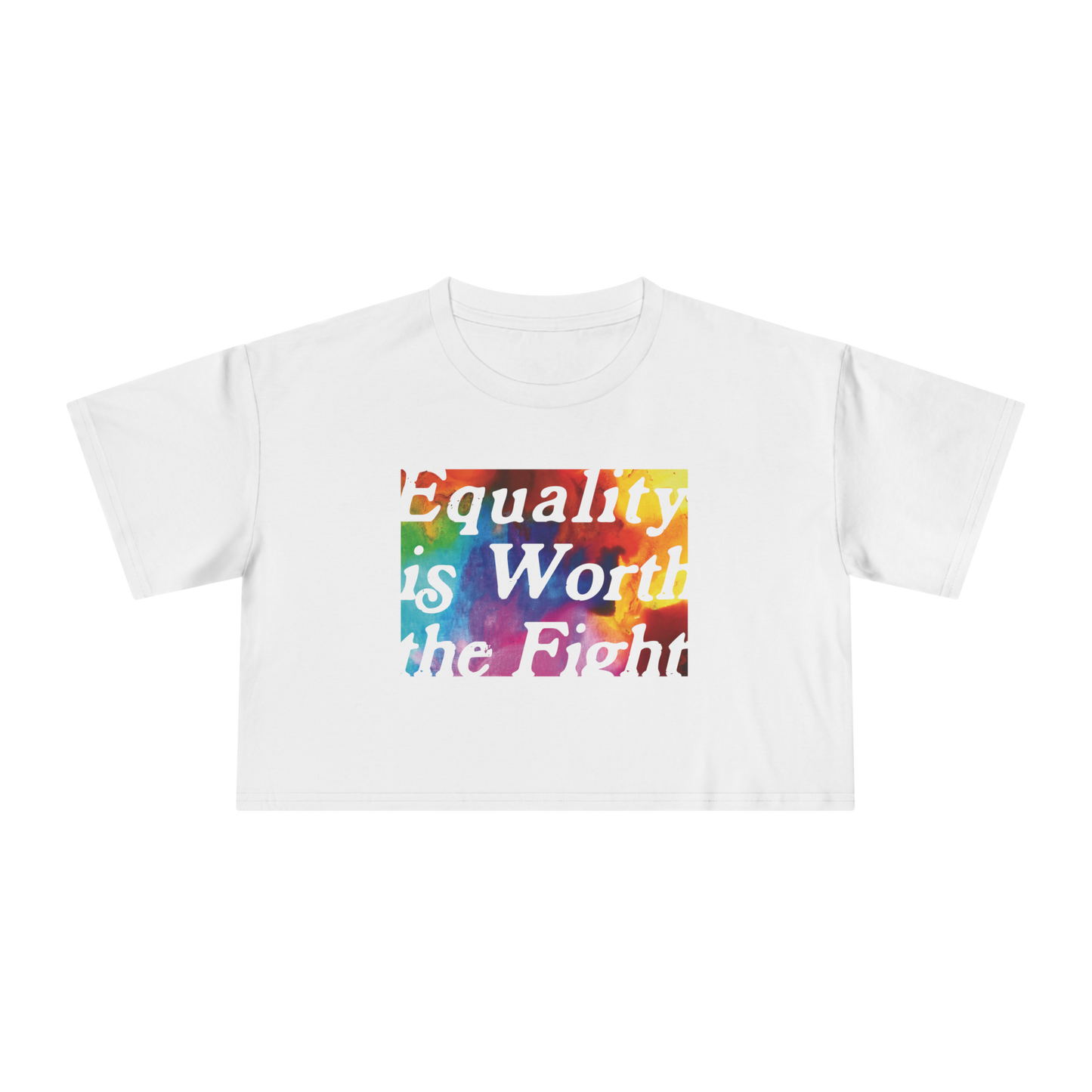 Equality is Worth The Fight Pride Shirt - Abstract Paint White Crop