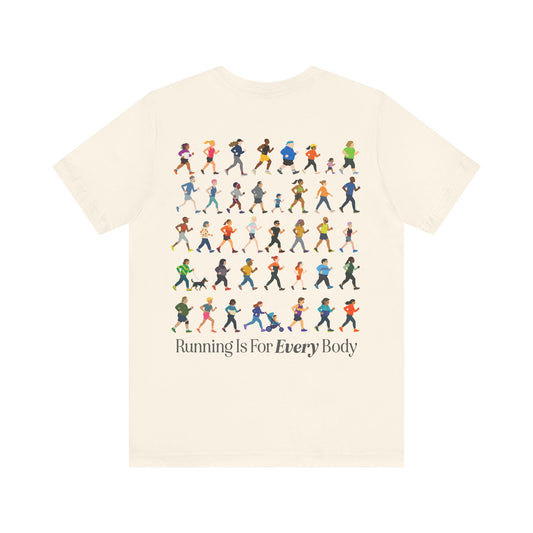 Running is for Every Body T-shirt